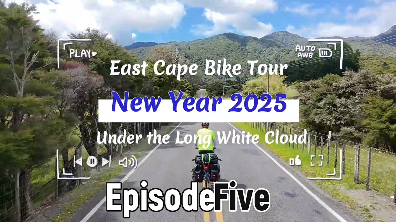 East Cape Bike Tour  - EP5