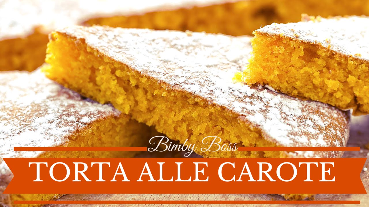 Torta alle Carote | Bimby TM6 - TM5 -TM31  | Thermomix
