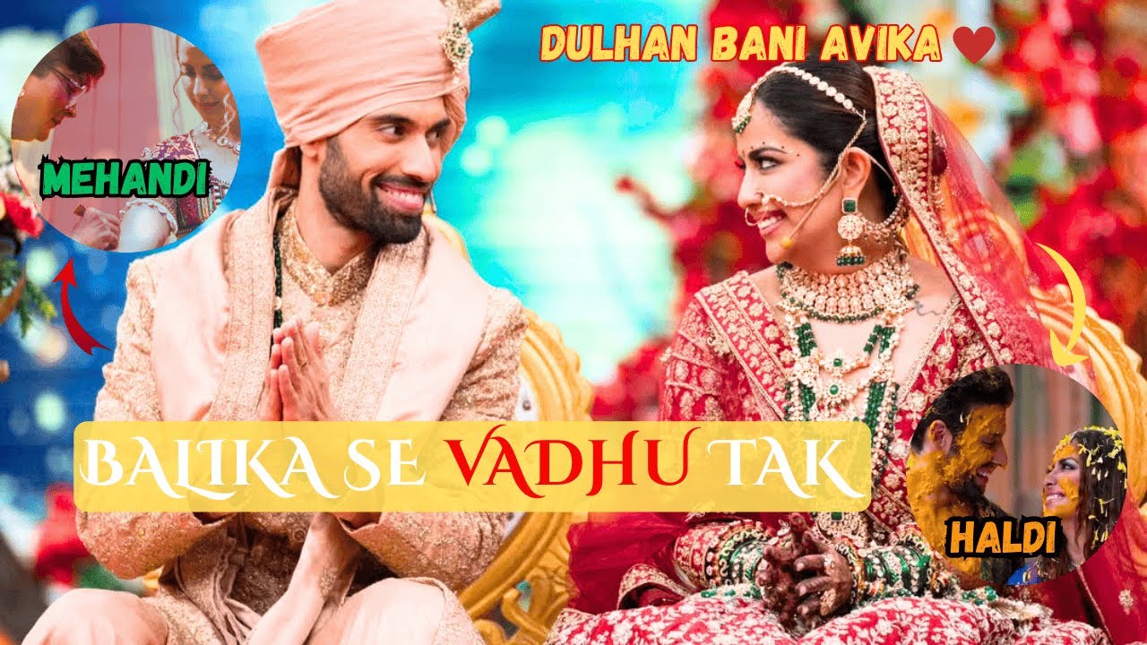 Avika Gor Wedding 2025 | Full Love Story & Shaadi Highlights