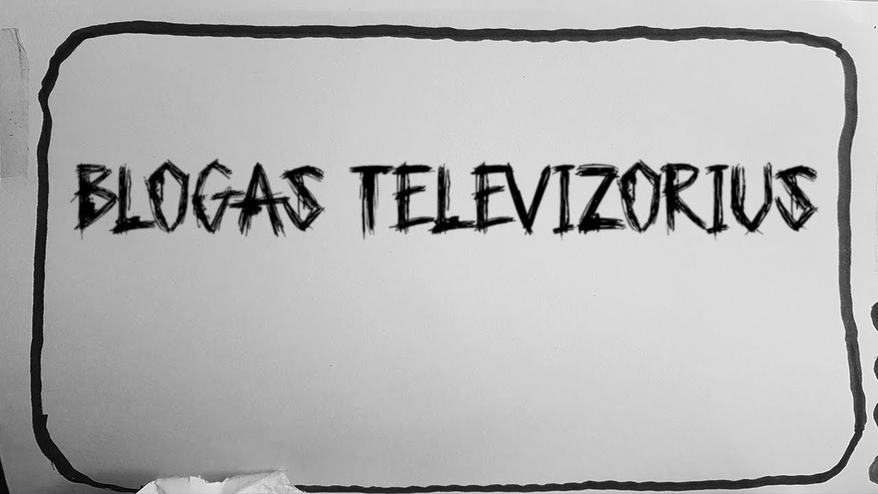 Blogas televizorius