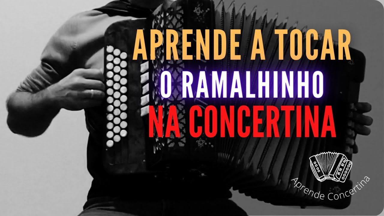 ✅ APRENDE COMO TOCAR 'O Ramalhinho' na Concertina REMAKE [Aula Tutorial]