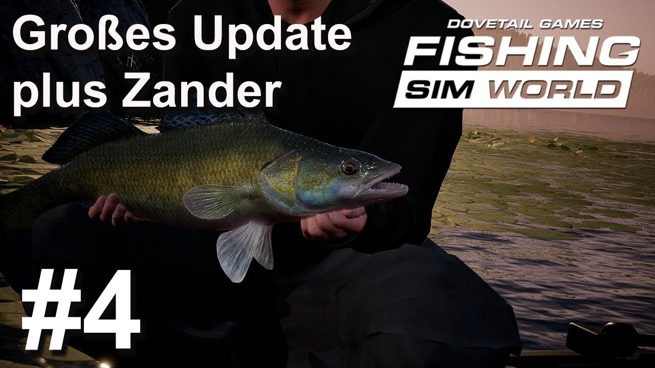 Großes Update und wir gehen auf Zander / Walleye 🐋| Fishing Sim World #4 | Deutsch | UwF