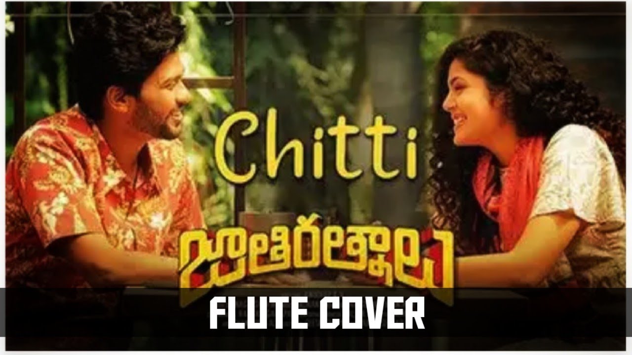 Chitti ( From "Jathi Ratnalu" ) Flute Cover and Tutorial