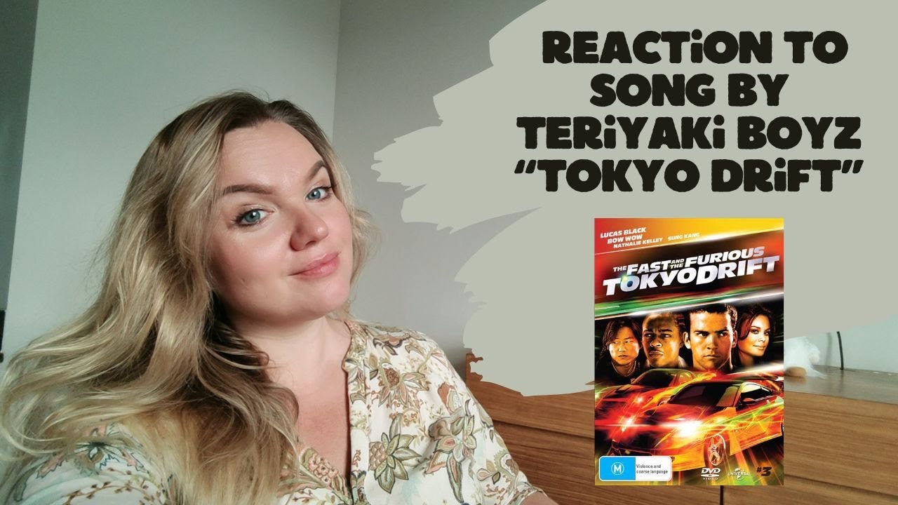 Reaction to song Tokyo Drift by Teriyaki Boyz . Soundtrack to Fast and Furious