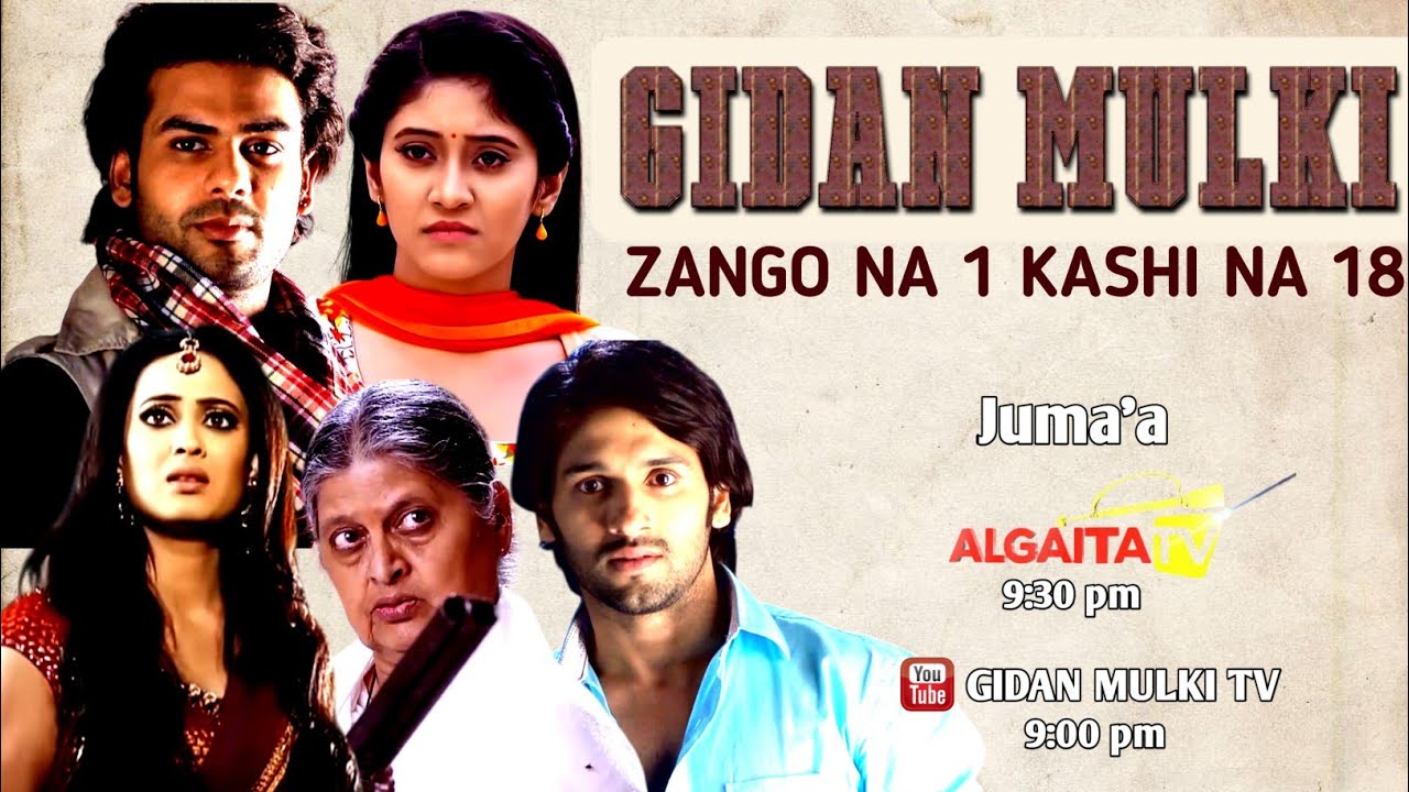GIDAN MULKI Zango Na 1 Kashi Na 18