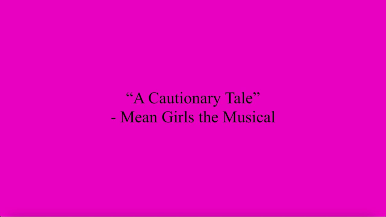 A Cautionary Tale | Mean Girls | Instrumental