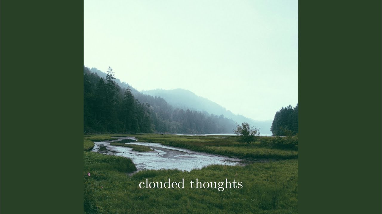 Clouded Thoughts