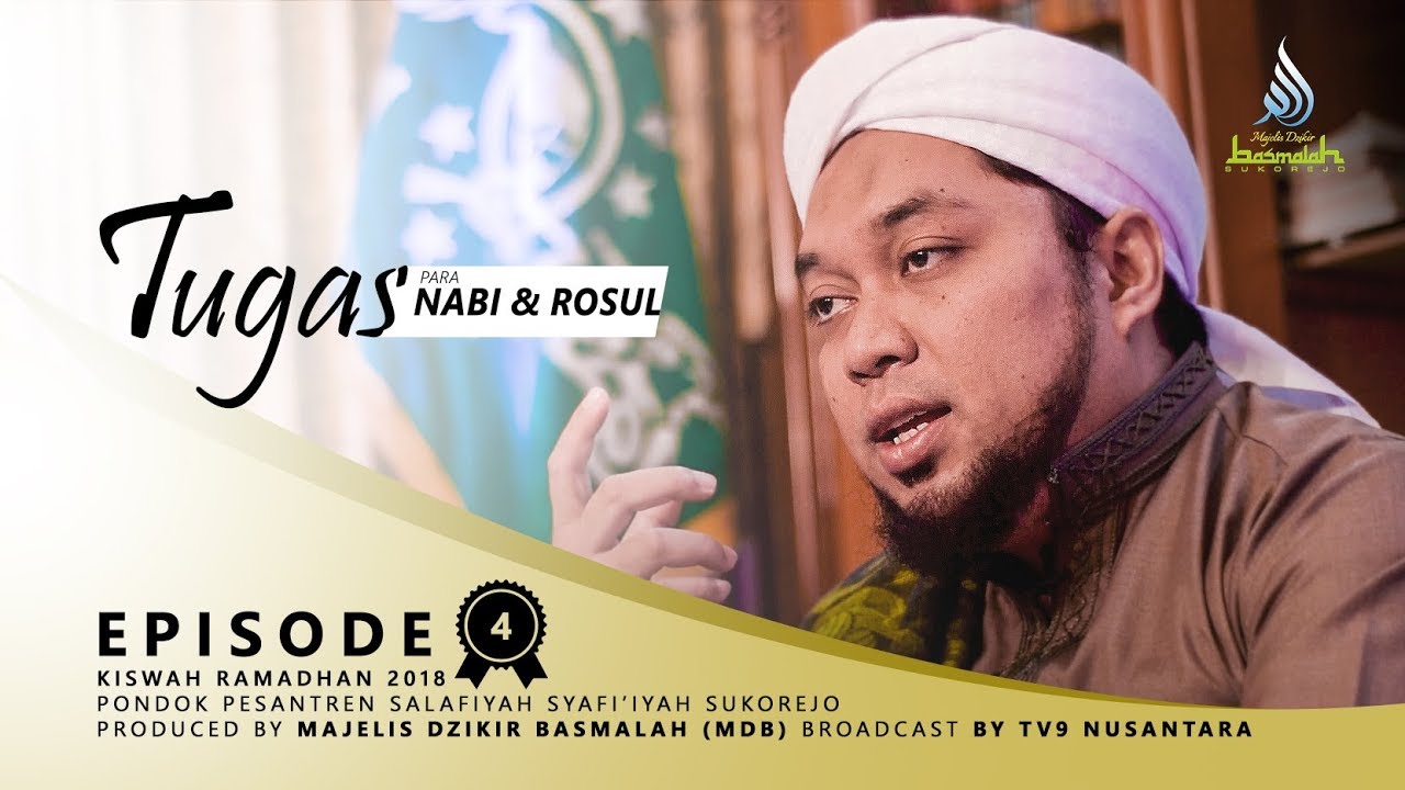 Eps. 4 Tugas para Nabi dan Rasul - KHR Ahmad Azaim Ibrahimy (KISWAH TV9)