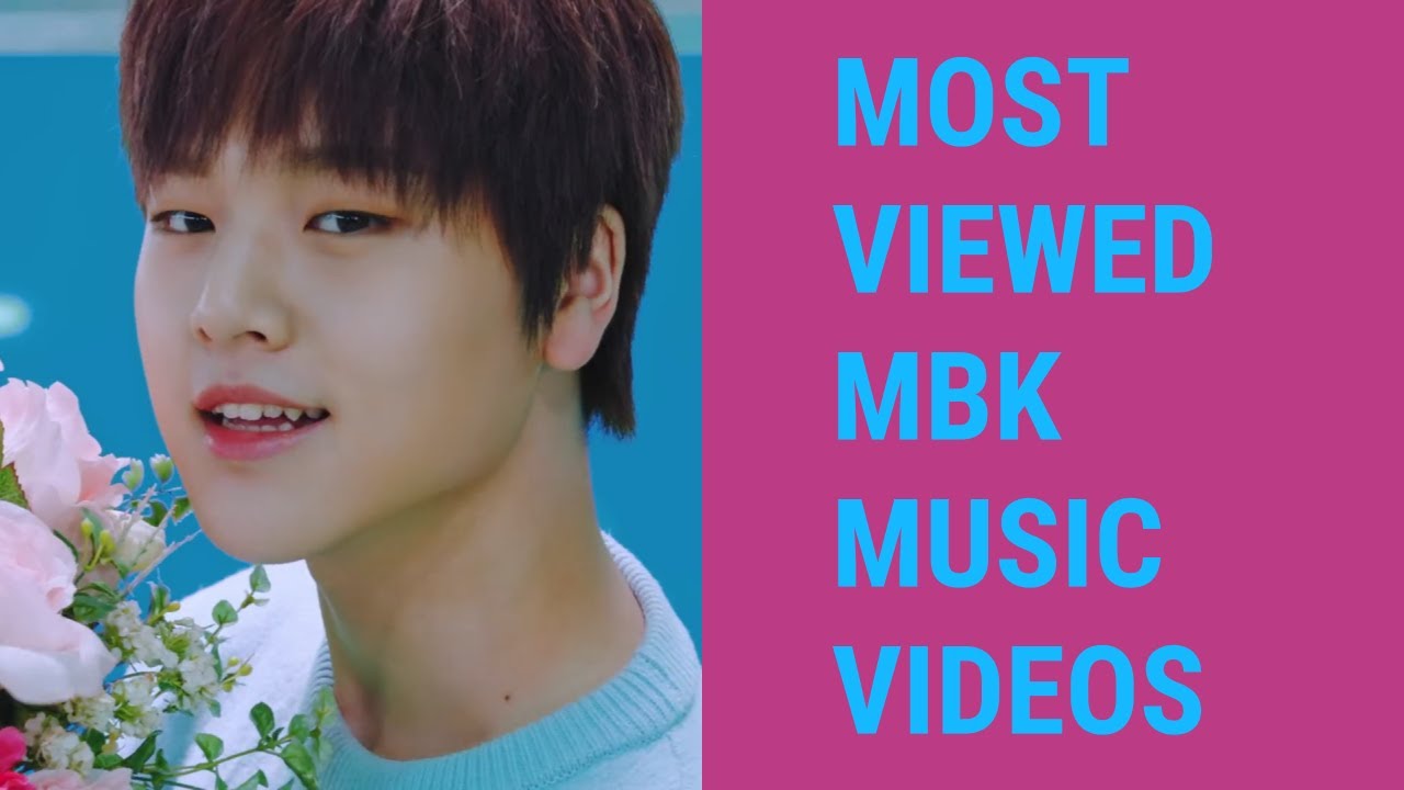 [TOP 35] MOST VIEWED MBK MUSIC VIDEOS (November 2020)