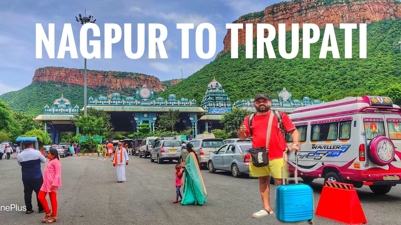 NAGPUR T0 TIRUPATI TRAVEL  [EPISODE 01 ]  TIRUPATI DARSHAN  - part 1