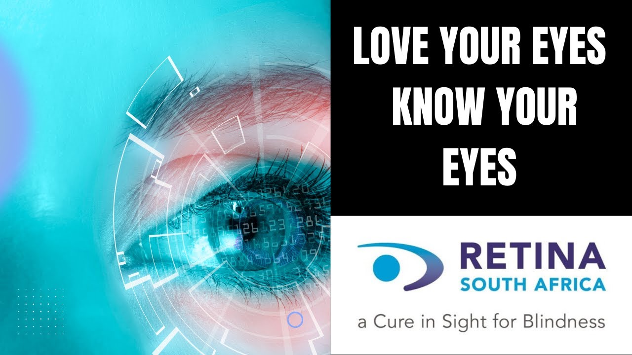 World Retina Day 2023 - Love Your Eyes Know Your Eyes Webinar