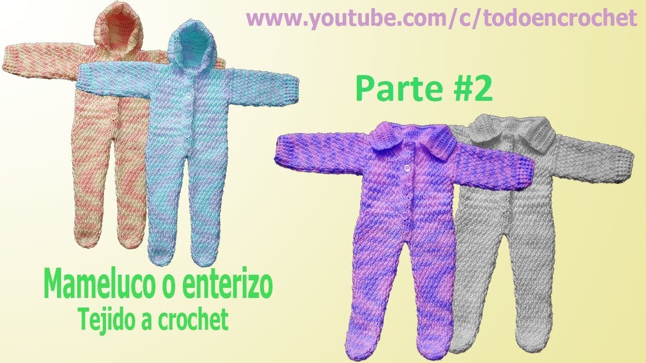 Mameluco tejido para bebe a crochet  punto lluvia parte #2 / para bebes de 3 a 9 meses de edad