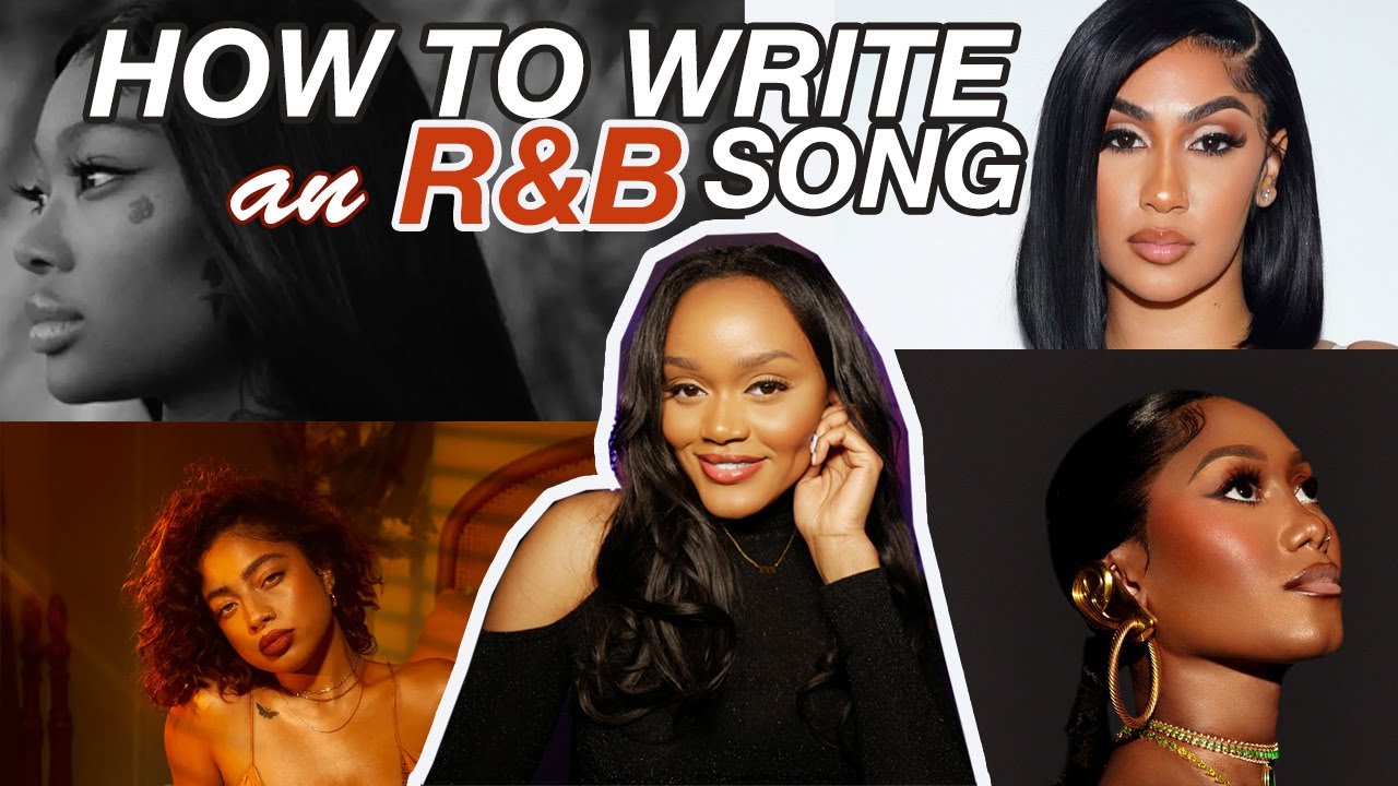 HOW TO WRITE AN R&B SONG | Muni Long, Queen Naija type song