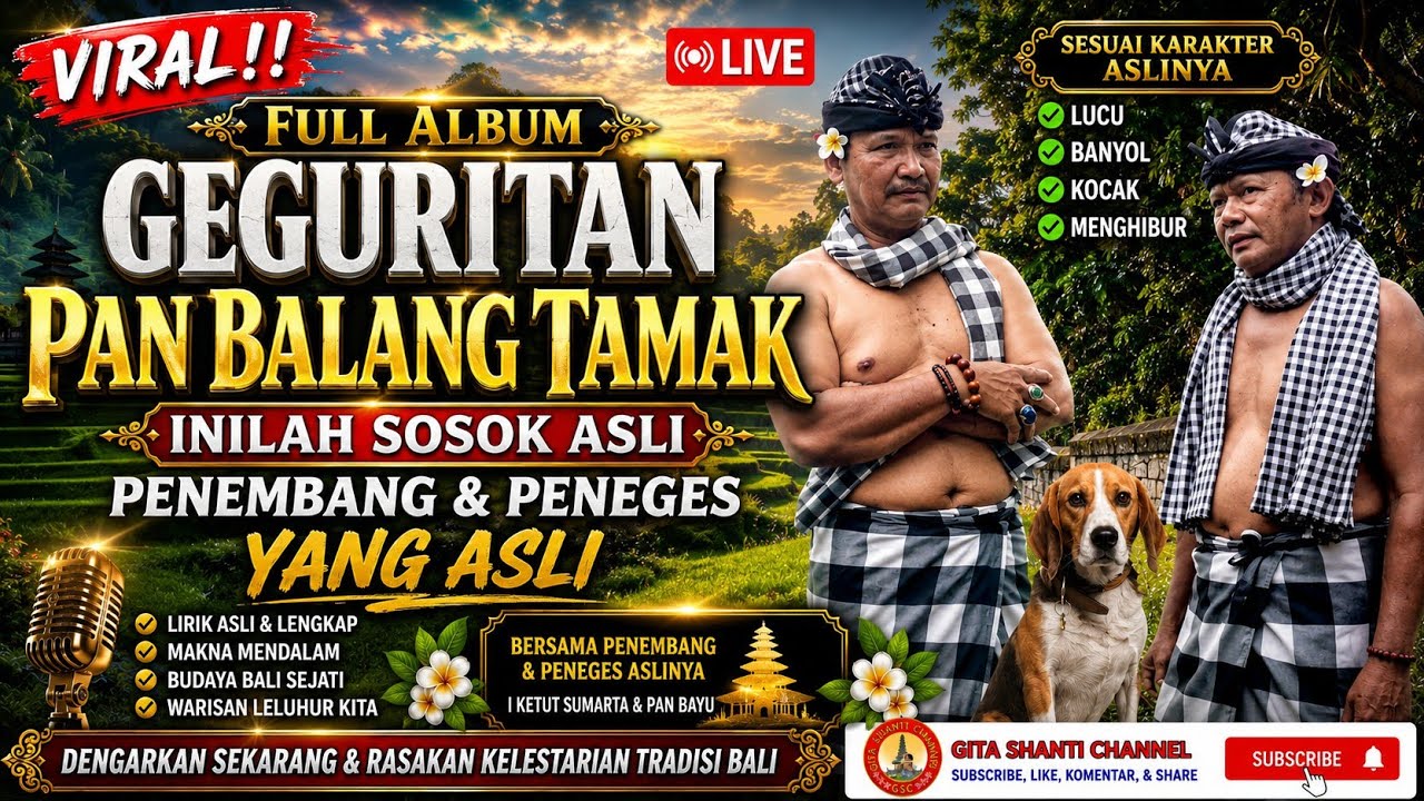 VIRAL‼️ FULL GEGURITAN PAN BALANG TAMAK, Inilah Sosok Penembang dan Peneges yang Asli