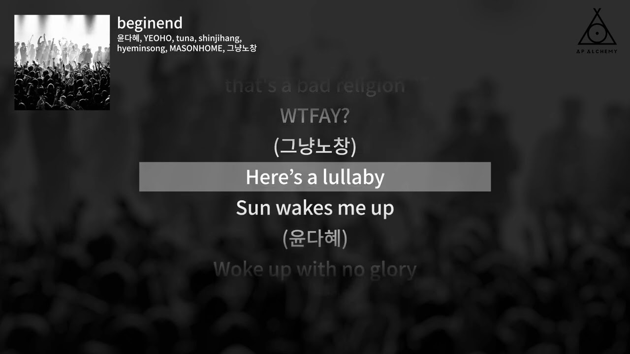 [Official Lyric Video] AP Alchemy - beginend