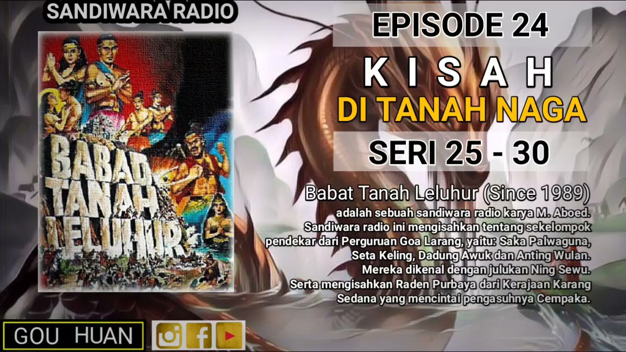 Seri 25 - 30 | Episode 24 | Kisah di Tanah Naga || Babat Tanah Leluhur
