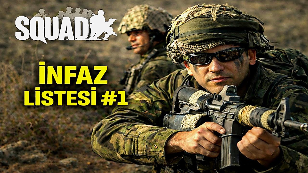 İnfaz Listesi | Squad #1 🔥