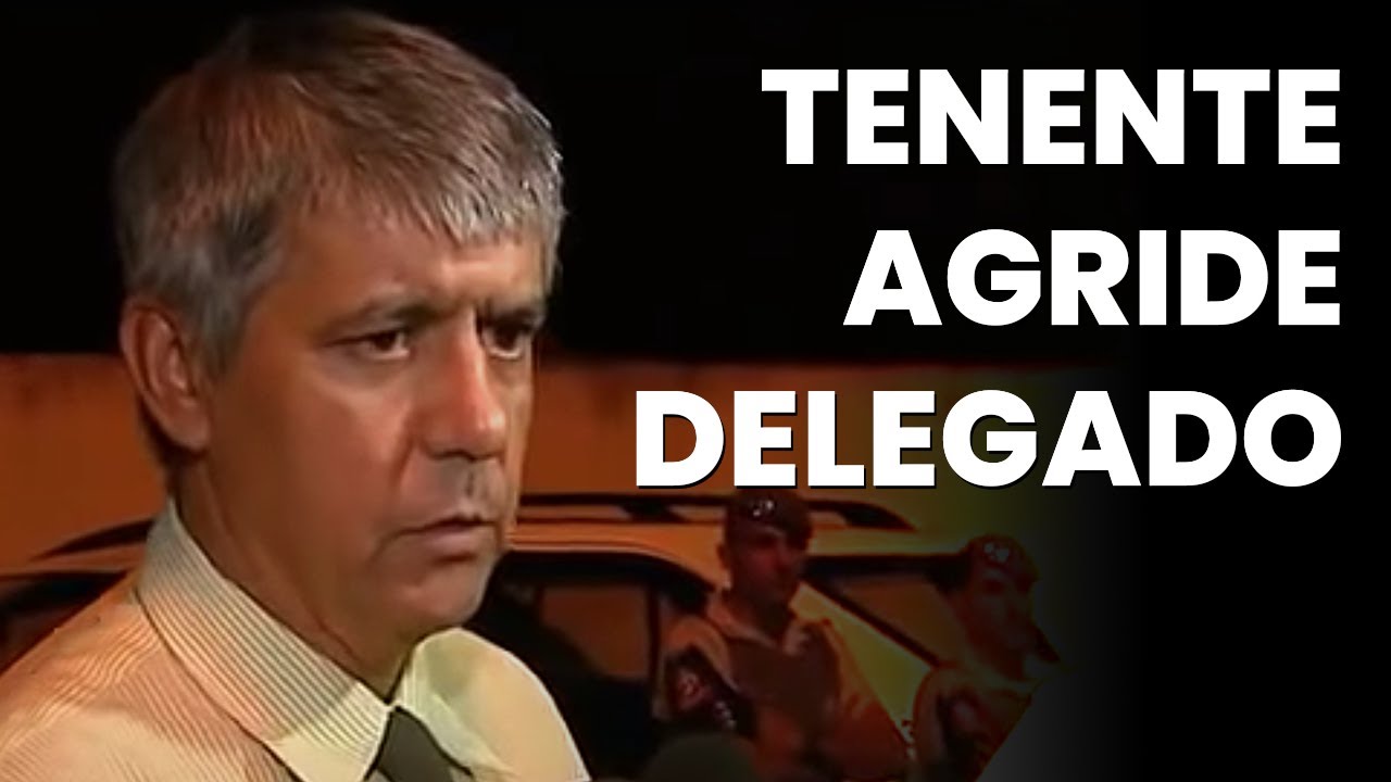 Tenente da Rota Agride Delegado em Rio Claro