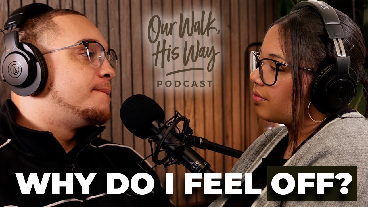 The Silent Thing Stealing Your Joy | Why You’ve Been Feeling Off | Our Walk, His Way Ep. 3