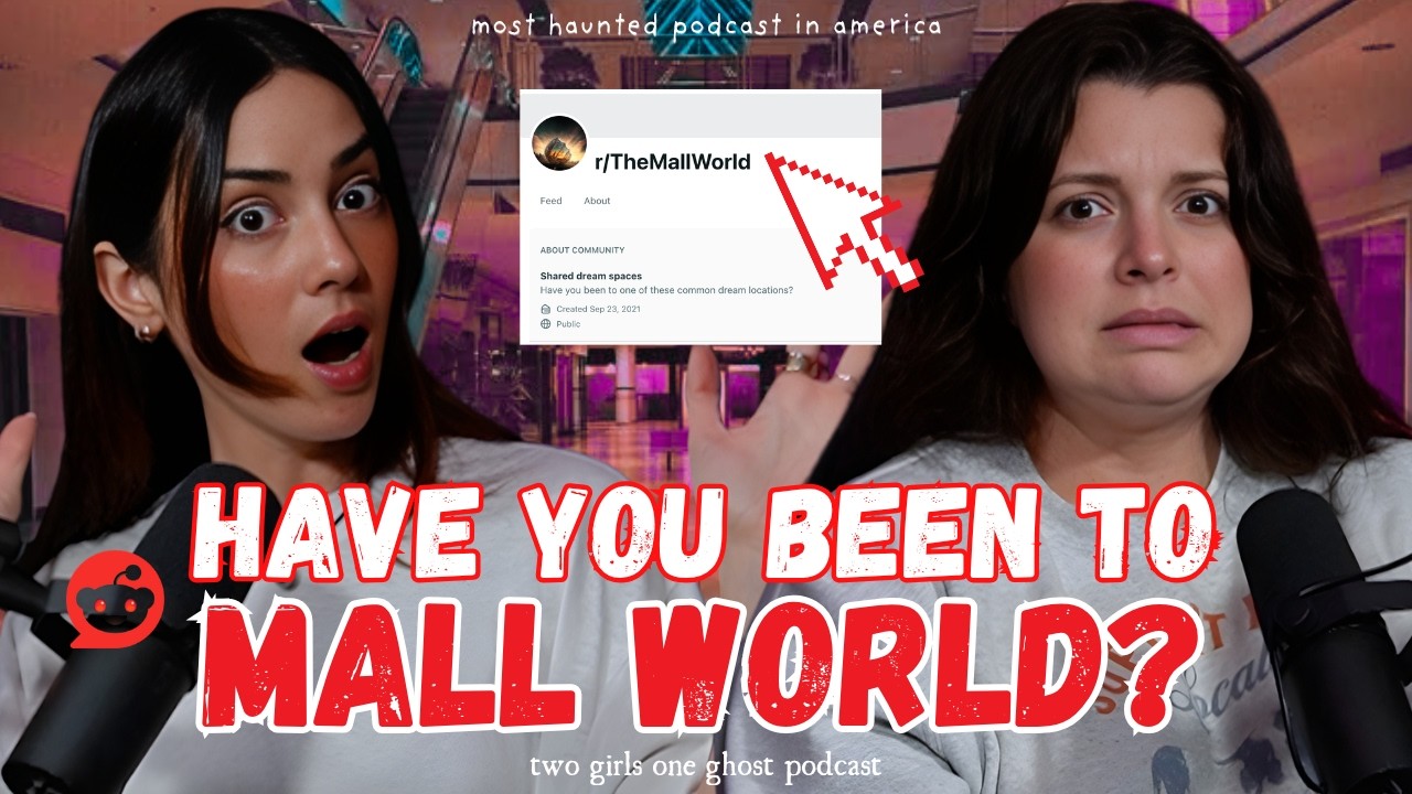 r/TheMallWorld | Why Thousands of People Dream of the Same Place | A Reddit Deep Dive (Ep 382)