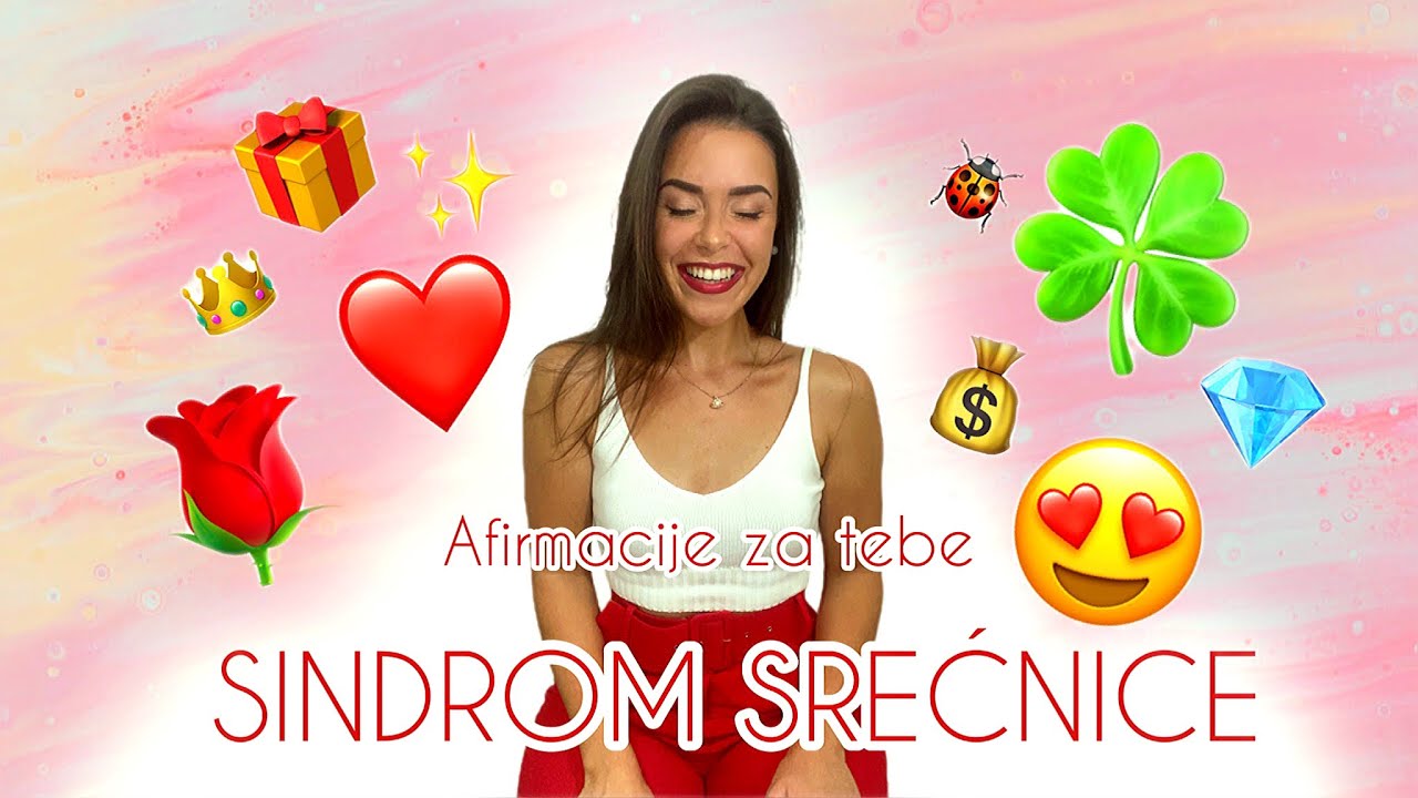 SINDROM SREĆNICE 🍀😍❤️💰✨- Afirmacije za tebe #manifestacija #sreća #afirmacije #pozitivnemisli