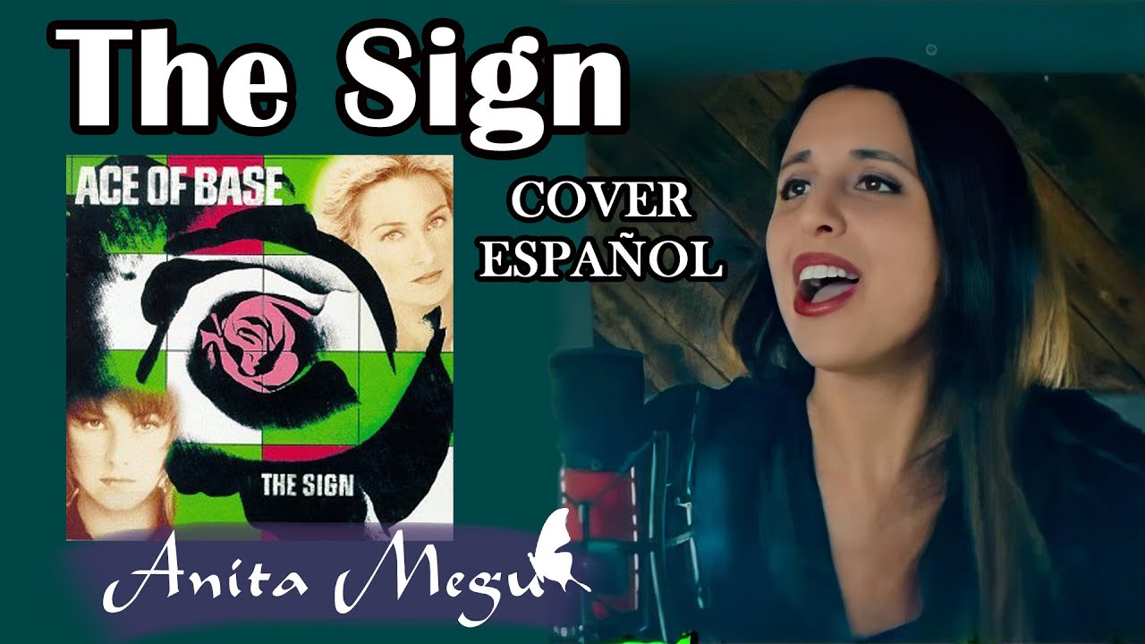 The Sign - Ace of Base (1994) Cover Español por Anita Megu
