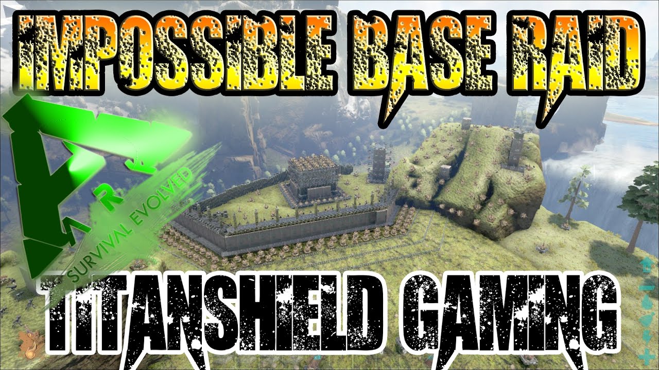 MODDED ARK: Survival Evolved | IMPOSSIBLE BASE RAID? with TITANSHIELD GAMING | S8E3