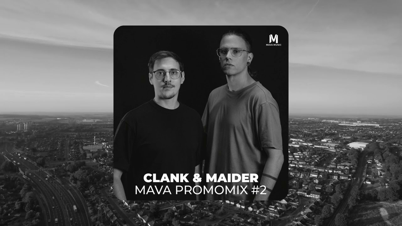 MAVA Promo Mix  -  Clank & Maider