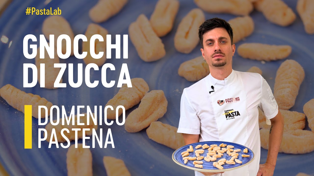 Come preparare gli GNOCCHI DI ZUCCA con Domenico Pastena | Pasta Lab