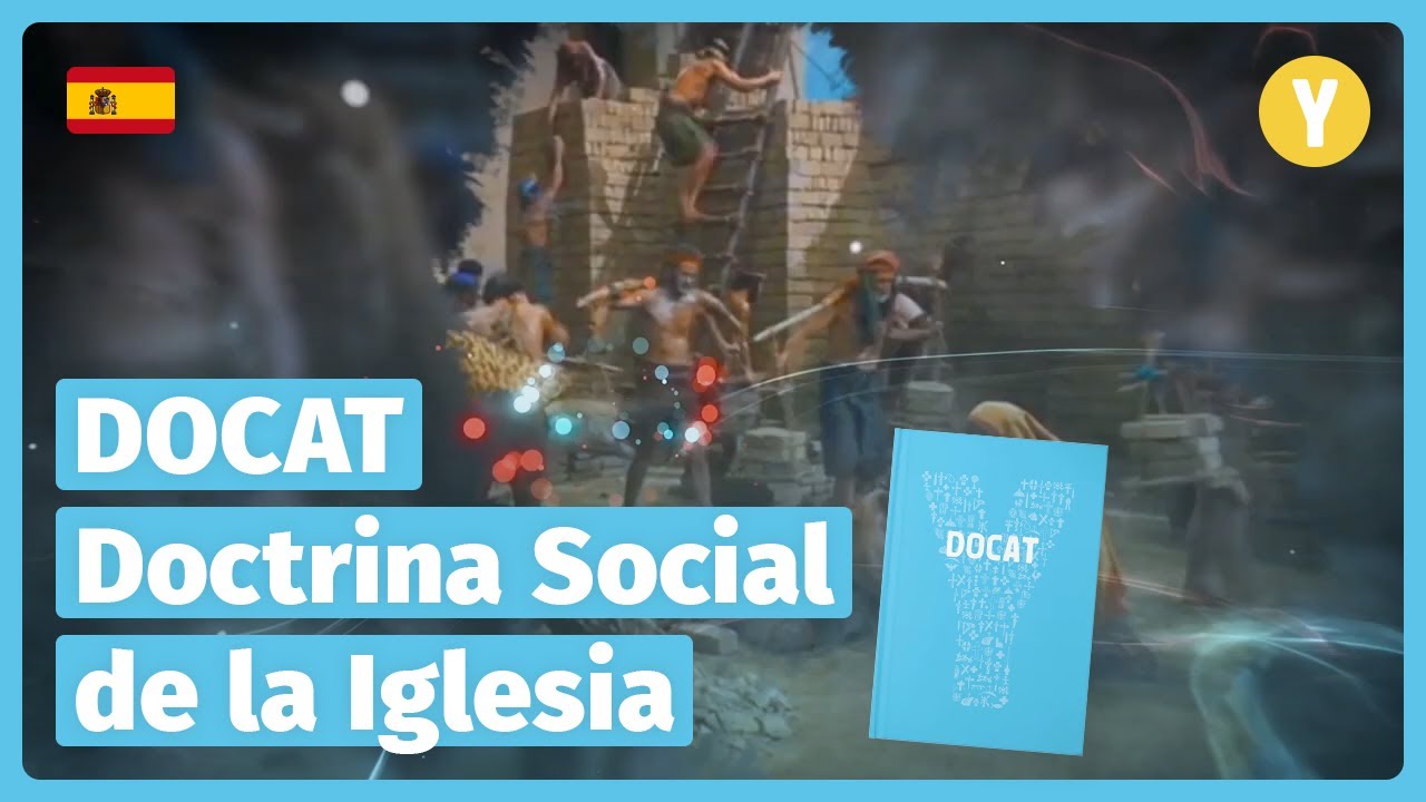 DOCAT: Doctrina Social de la Iglesia