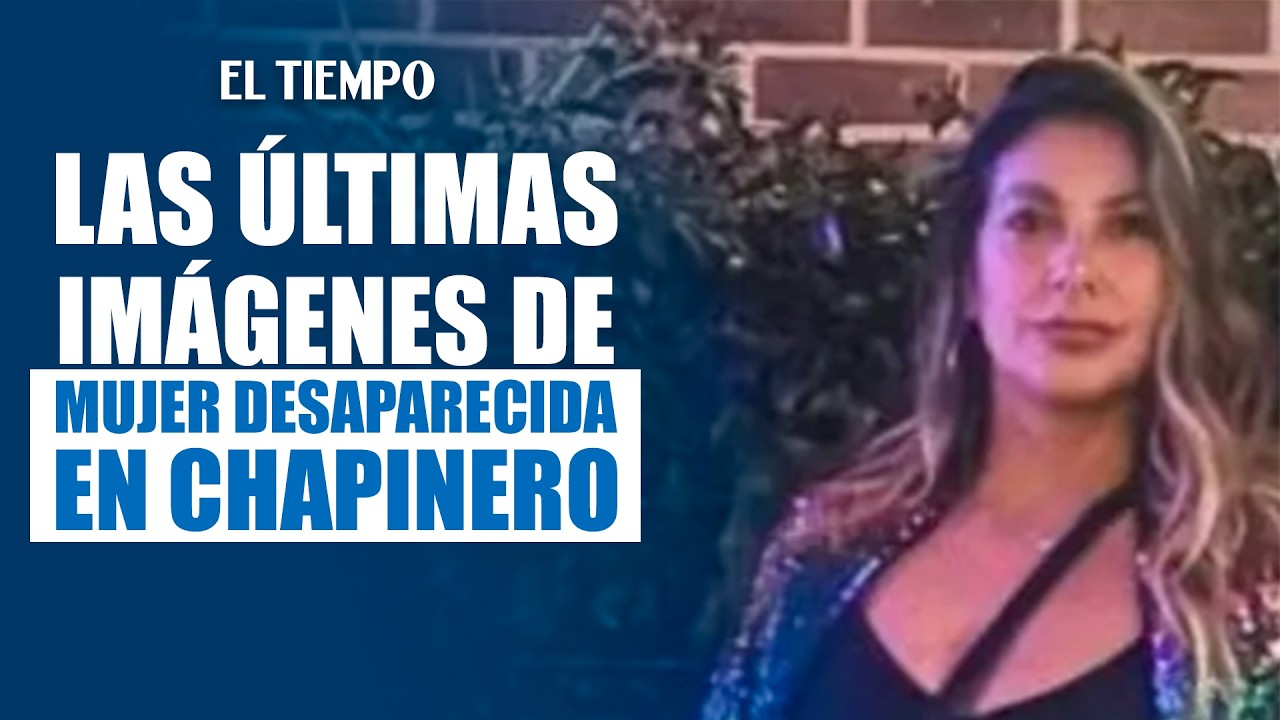 Revelan últimas imágenes de Diana Ospina antes de desaparecer en Chapinero | EL TIEMPO