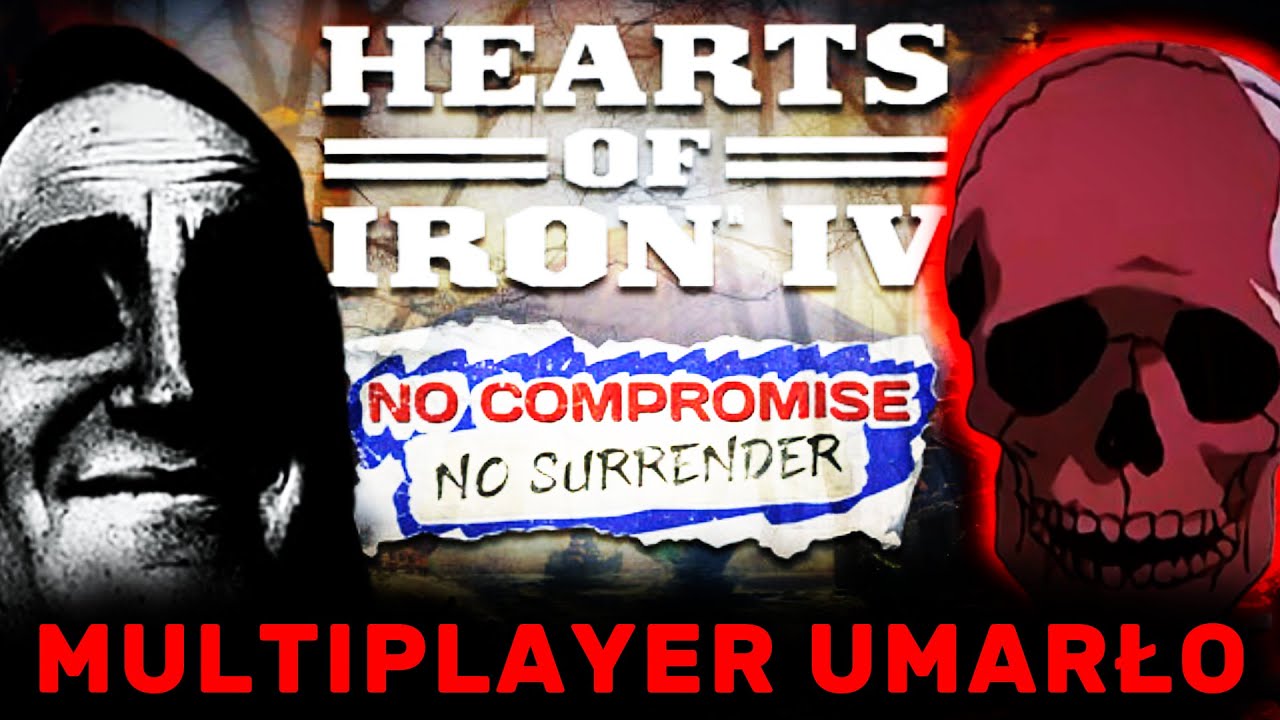 TAK WŁAŚNIE UMARŁO MULTIPLAYER W HEARTS OF IRON 4 #StopSellingSlop