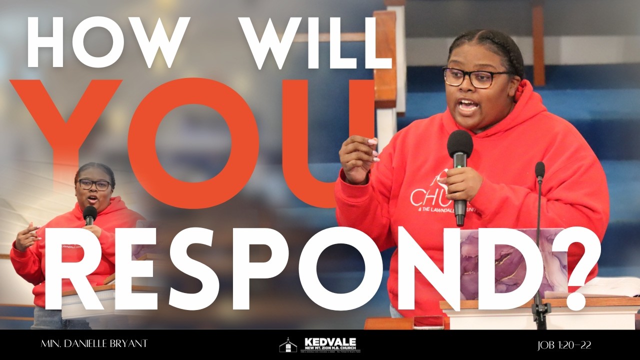 Minister Danielle Bryant  | “How Will You Respond?”