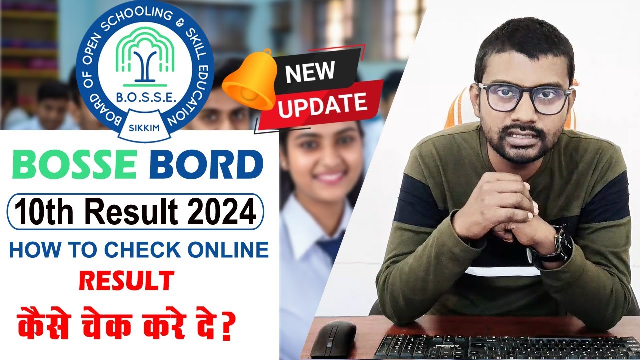BOSSE (Sikkim Open Board) October 2024 Session Result out l bosse class-10th result out