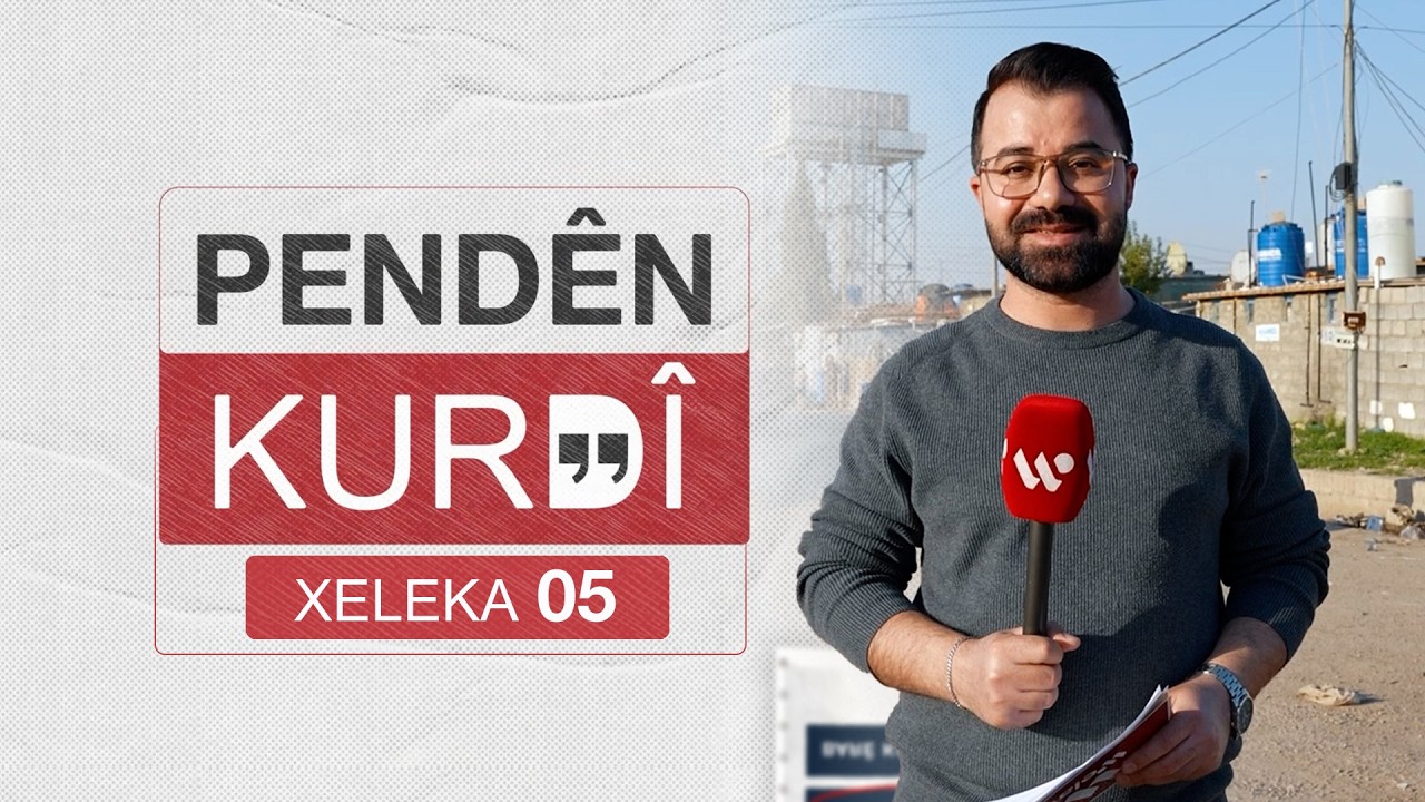 Programa Pendên Kurdî | Xeleka 05