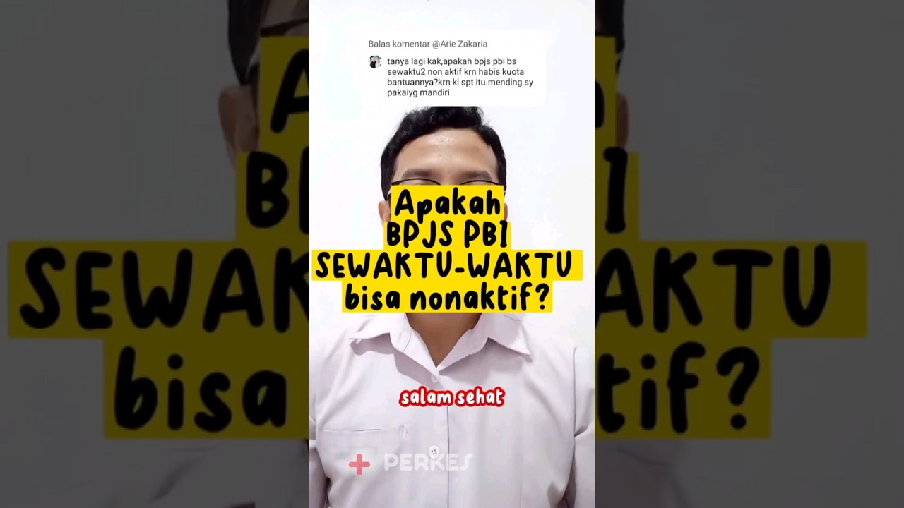 Apakah BPJS PBI Sewaktu-waktu Bisa Nonaktif?