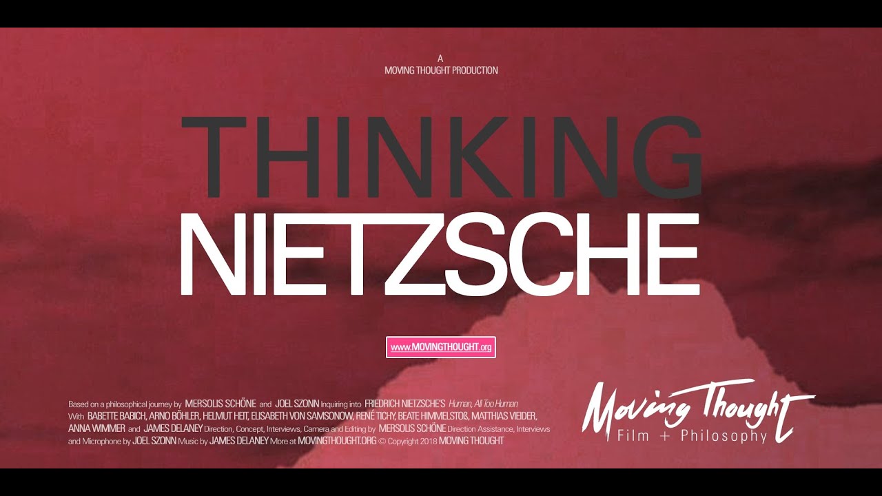 THINKING NIETZSCHE / NIETZSCHE DENKEN (Trailer)