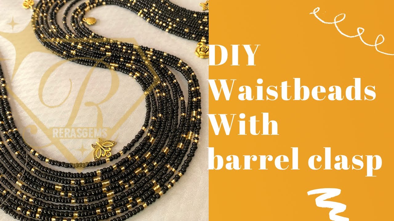 DIY WAISTBEADS WITH BARREL CLASP #beads #waistbeads #africanwaistbeads #diycrafts #diyideas