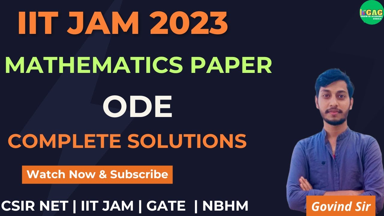 IIT JAM 2023 |ODE | Mathematics paper complete solutions | iit jam maths Preparation videos