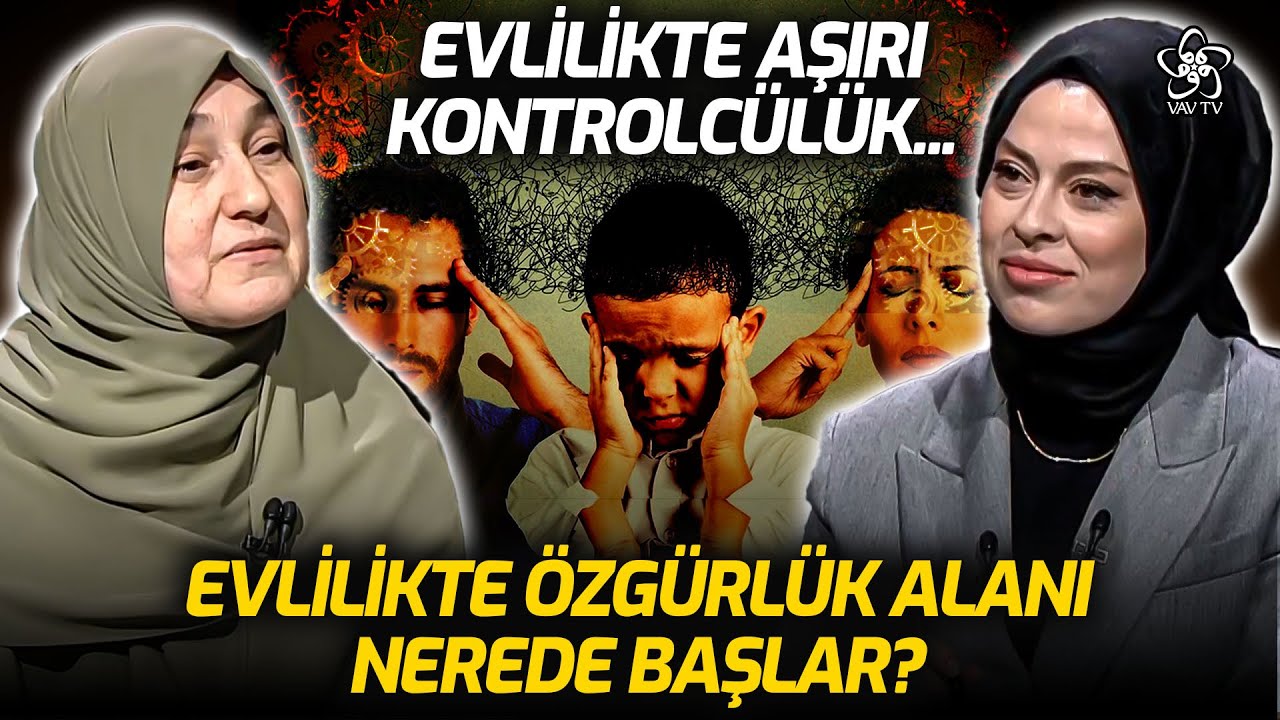 Evlilikte Aşırı Kontrolcülük Aile Hayatını Nasıl Etkiliyor? - Saliha Erdim | Ailede Benden Bize