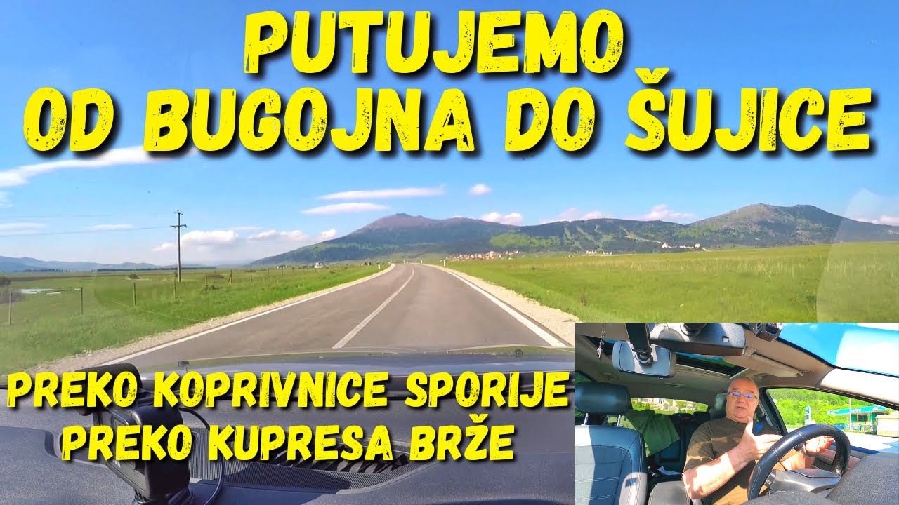 Putujemo od Bugojna do Šujice preko Kupreške visoravni
