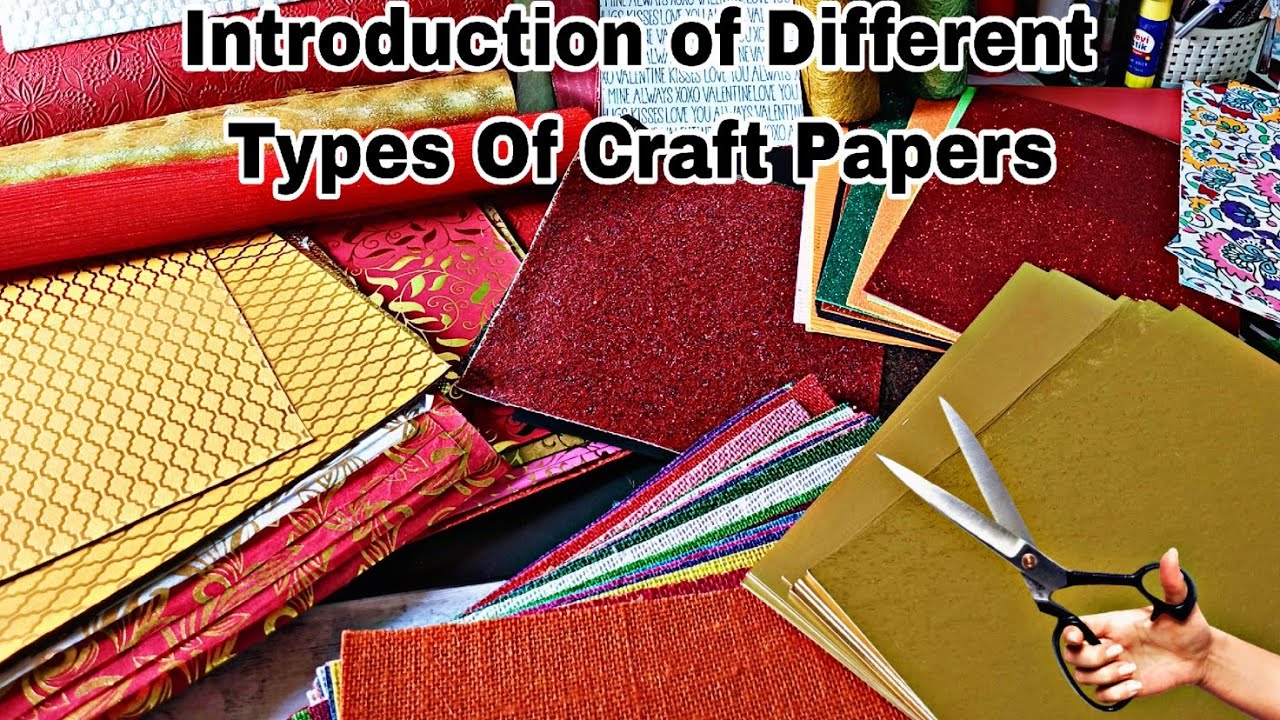 Introduction of Different types of Craft Papers|| Types of craft  Papers|| Art and Craft Paper intro