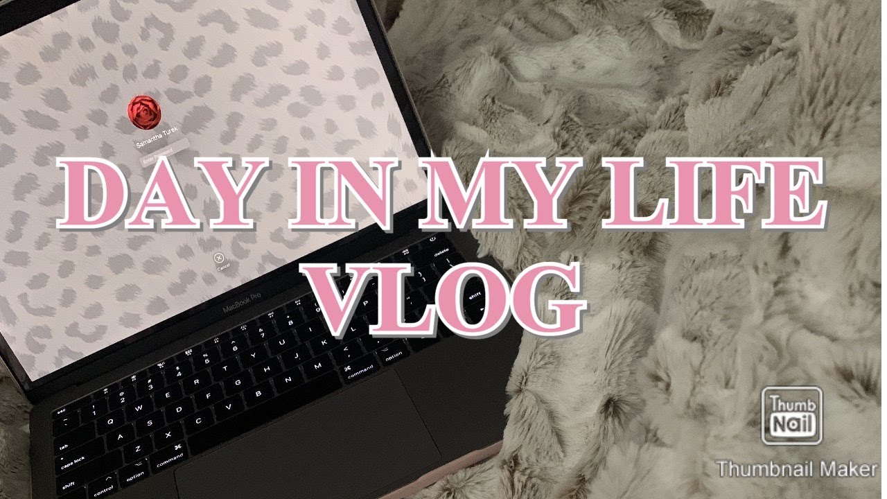 SAMANTHA TUREK II DAY IN MY LIFE VLOG