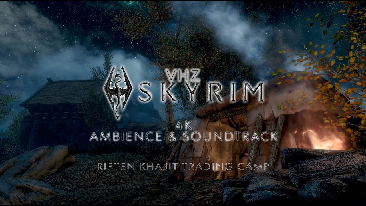 Skyrim 4k Ambience - Riften Khajit Trading Camp - VHZ VIBES