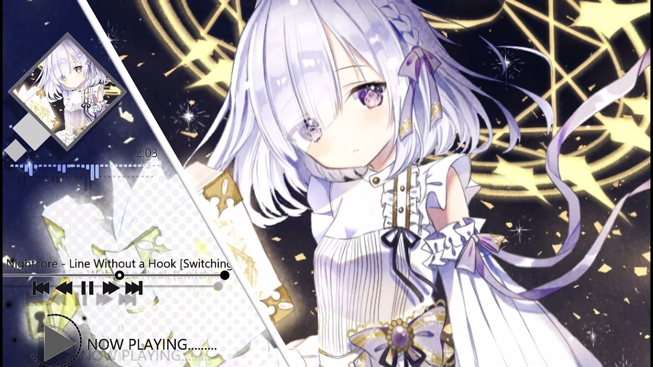 「Line Without a Hook - Nightcore」 「Switching Vocals」