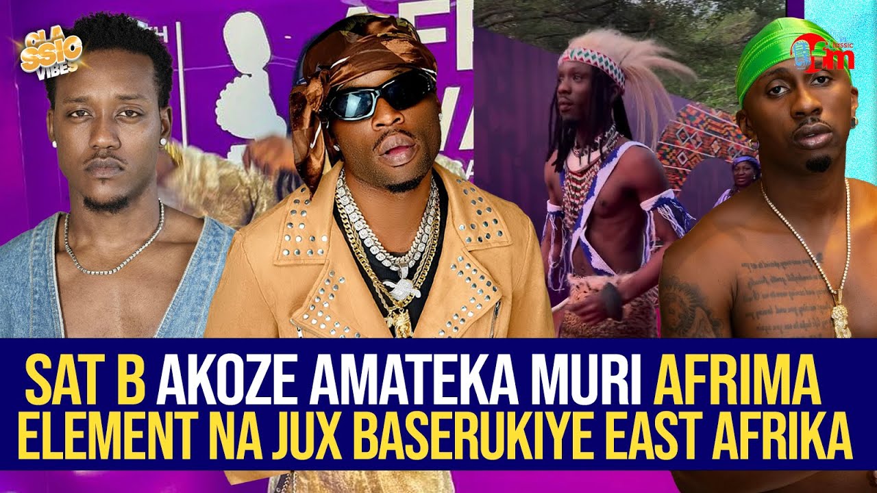SAT B AKOZE AMATEKA MURI AFRIMA AWARD// JUX NA BURNABOY  BAMUTWAYE AGASHIMWE