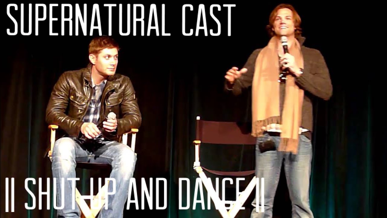 Supernatural Cast (mostly J2M) || Shut Up and Dance ||