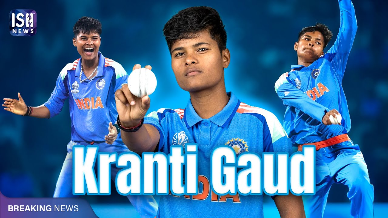 Kranti Goud: From Dusty Roads to the Indian Jersey | ISH News