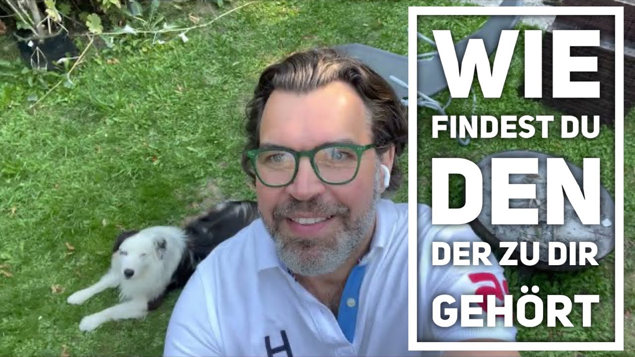 Wie findest Du DEN der zu Dir gehört?