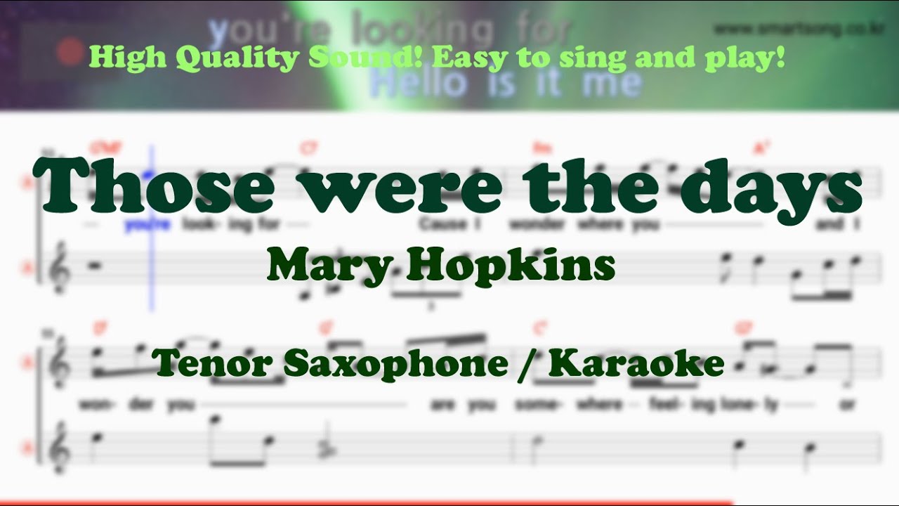 Those were the days - Mary Hopkins (Tenor/Soprano Saxophone Sheet Music Gm Key / Karaoke /Easy Solo)